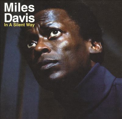 Classic Review: Miles Davis - In a Silent Way (1969)