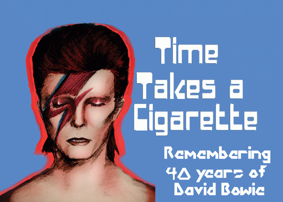 Time+Takes+a+Cigarette%3A+Remembering+40+years+of+David+Bowie