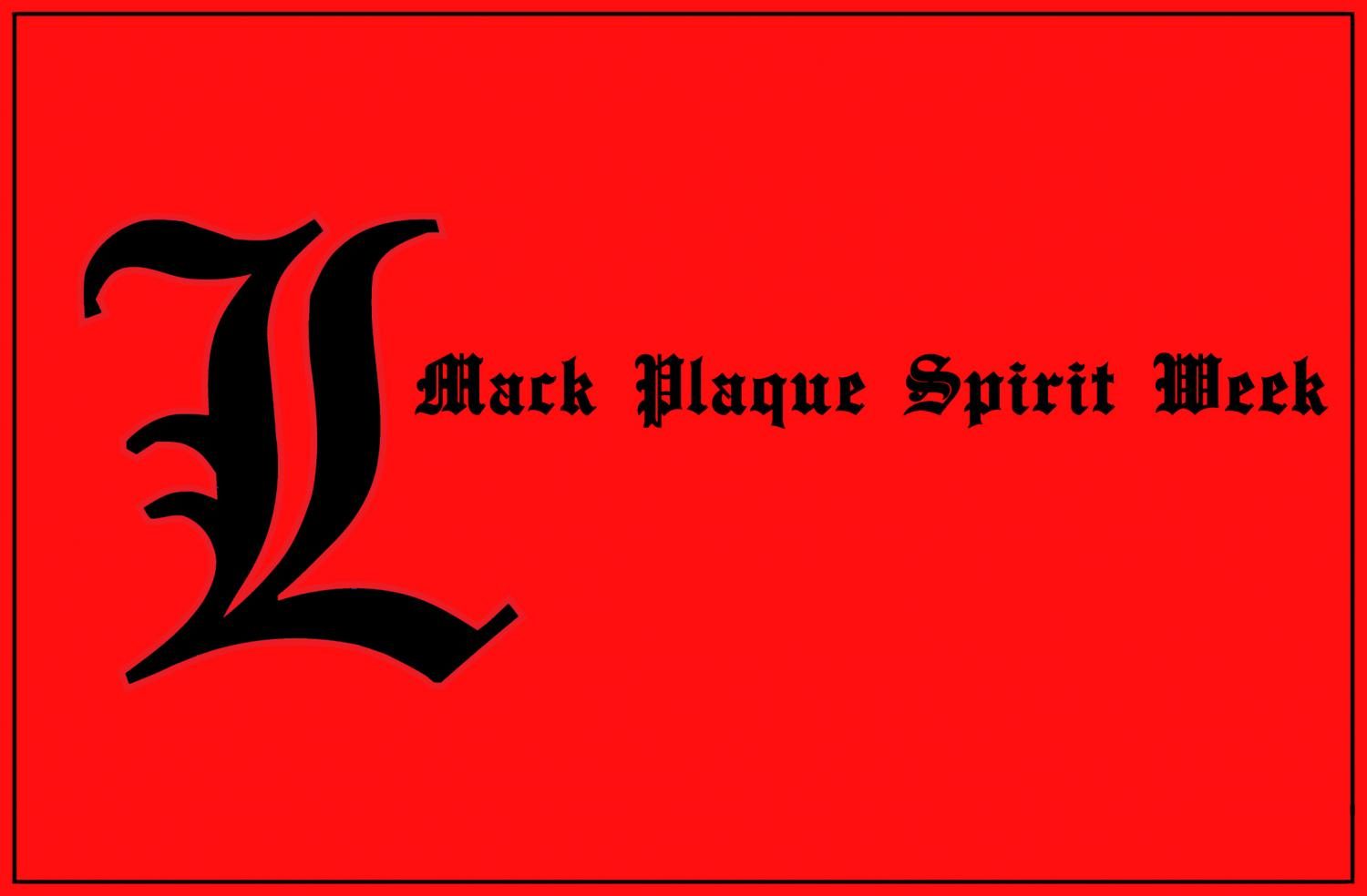 Mack Plaque Spirit Week