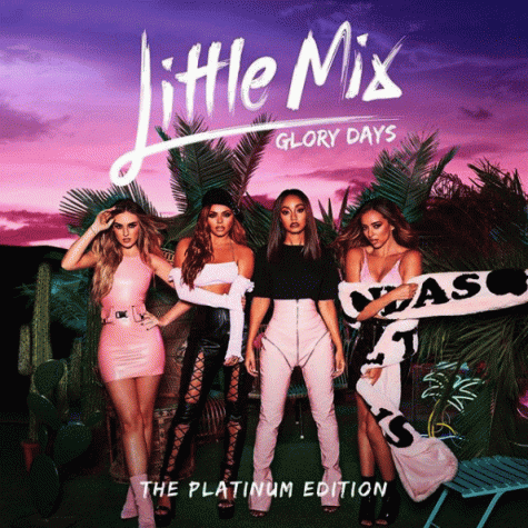 ‘Glory Days: The Platinum Edition’ brings tribulations to Little Mix