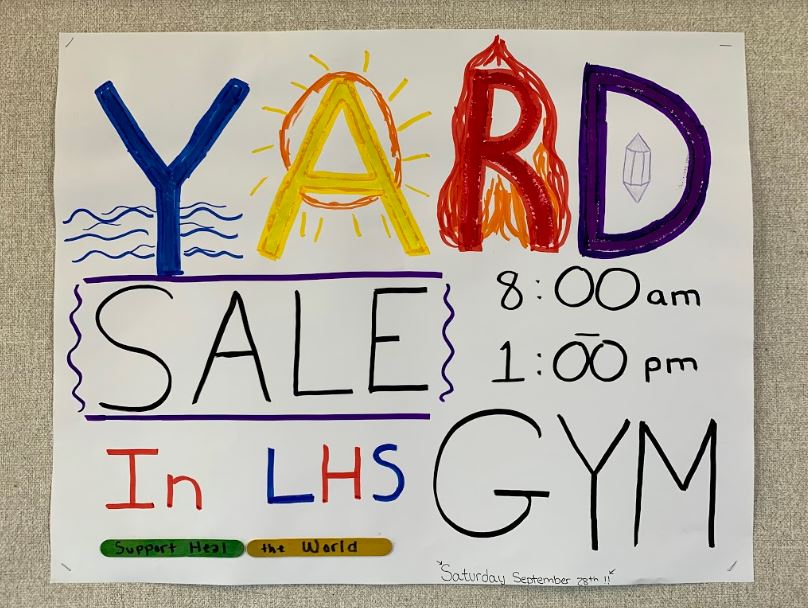 Heal the World club will host a yard sale in the gym on Saturday.