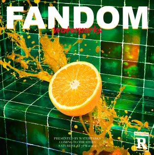 Cover artwork for Fandom. Waterparkss third studio album was released Oct. 11, 2019, and features 15 tracks.