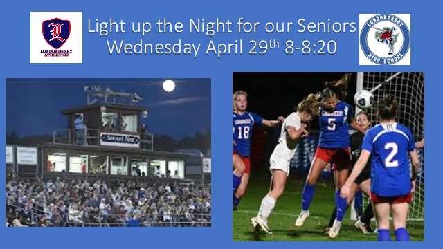 Londonderry High School plans to light up their athletic fields to honor the senior class