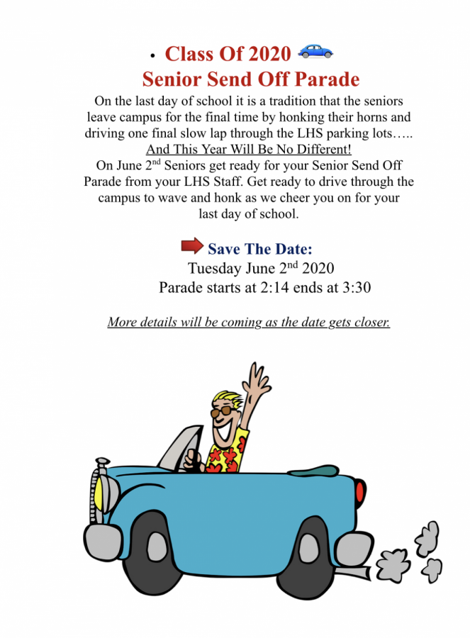 The LHS staff will send off the senior class during their annual car parade. 