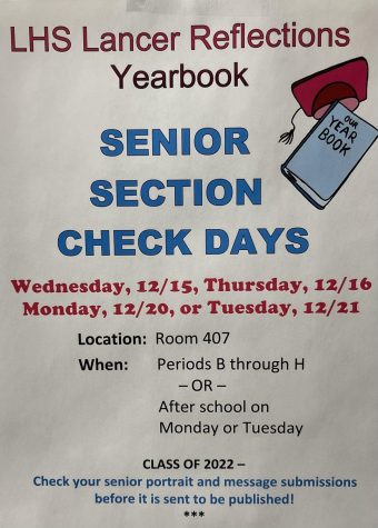 This poster printed out and distributed by the LHS Yearbook Club details the dates and times for seniors to review their yearbook pictures and message submissions.