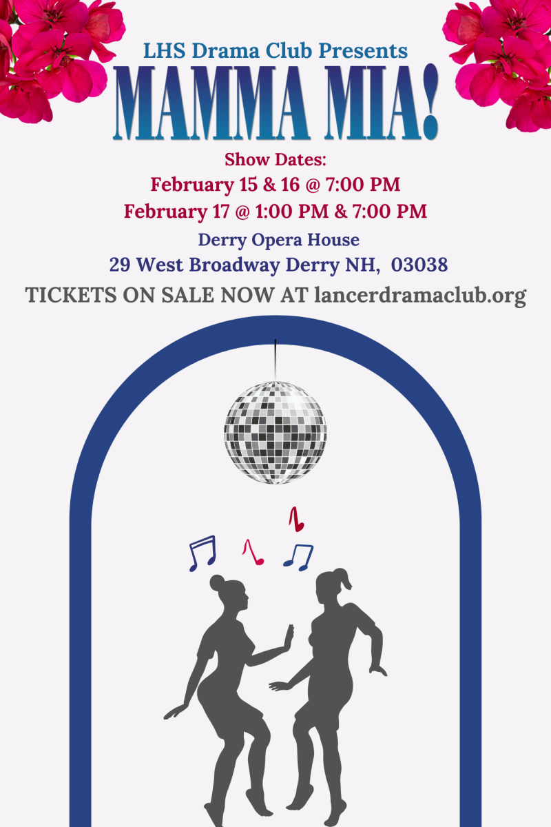 Tickets for Mamma Mia! can be purchased through the Drama Club’s website (lancerdrama.org) or at the box office at the Derry Opera House. (Made by Bridget Berry in Canva)
